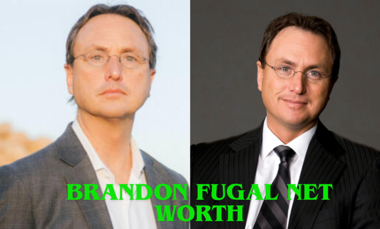 brandon fugal net worth